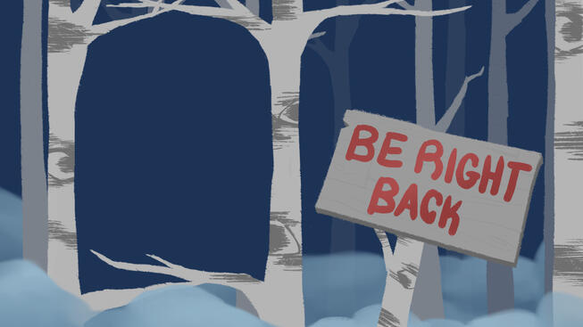Be Right Back